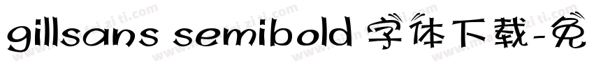 gillsans semibold 字体下载字体转换